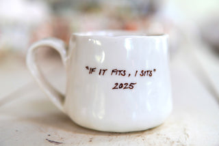 "If It Fits, I Sits" Porcelain Mug